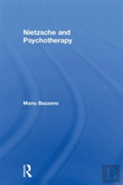 Nietzsche And Psychotherapy