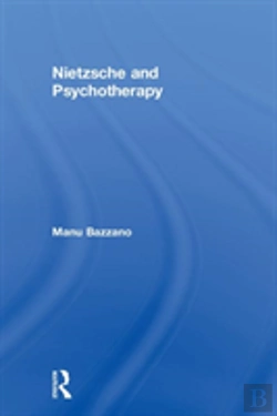 Bertrand.pt - Nietzsche And Psychotherapy