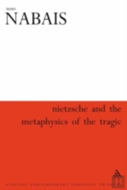 Bertrand.pt - Nietzsche And The Metaphysics Of The Tragic