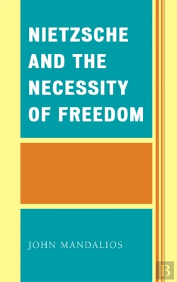 Bertrand.pt - Nietzsche And The Necessity Of Freedom