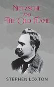 Nietzsche And The Old Flame