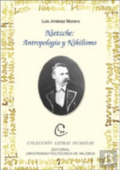 Nietzsche: Antropología Y Nihilismo