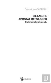 Nietzsche, Apostat De Wagner