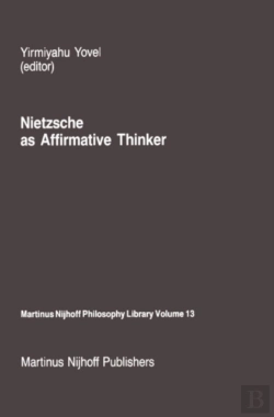 Bertrand.pt - Nietzsche As Affirmative Thinker