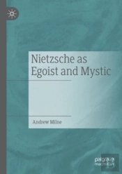 Nietzsche As Egoist And Mystic