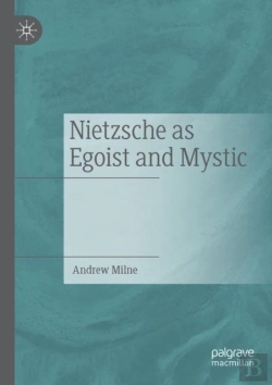 Bertrand.pt - Nietzsche As Egoist And Mystic