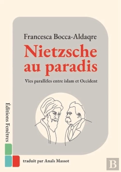 Bertrand.pt - Nietzsche Au Paradis - Vies Paralleles Entre Islam Et Occident