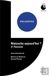 Nietzsche Aujourd'Hui ? Tome 2 ; Passions