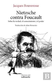 Nietzsche Contra Foucault