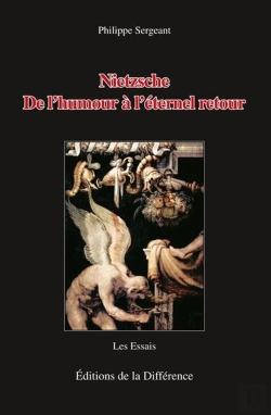 Bertrand.pt - Nietzsche, De L'Humour À L'Éternel Retour