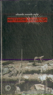 Nietzsche e a Justiça- Crítica e Transvaloração