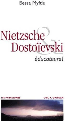 Bertrand.pt - Nietzsche & Dostoievski ; Éducateurs !