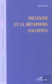 Nietzsche Et La Metaphore Cognitive