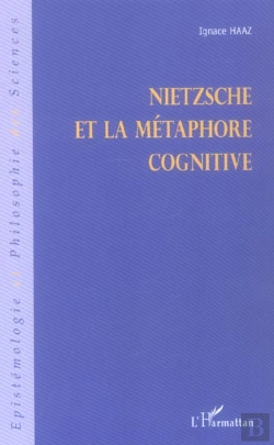 Bertrand.pt - Nietzsche Et La Metaphore Cognitive