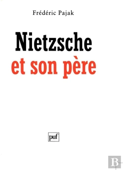 Bertrand.pt - Nietzsche Et Son Pere