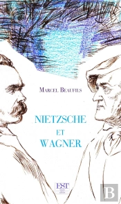 Nietzsche Et Wagner