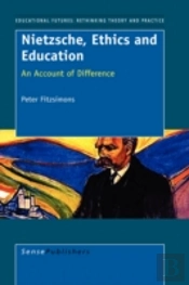 Nietzsche, Ethics And Education