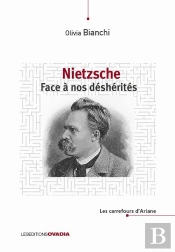 Nietzsche Face À Nos Déshérités