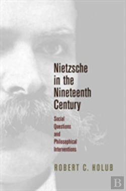Bertrand.pt - Nietzsche In The Nineteenth Century