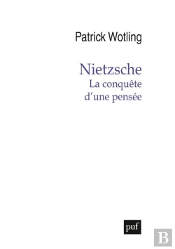 Bertrand.pt - Nietzsche : La Conquête D'Une Pensée