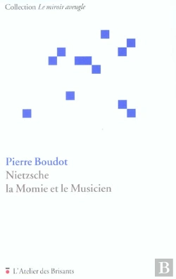 Bertrand.pt - Nietzsche ; La Momie Et Le Musicien