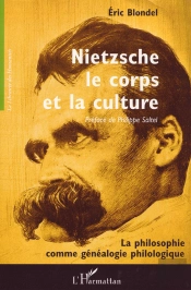Nietzsche ; Le Corps Et La Culture