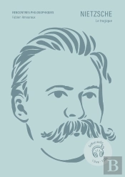 Nietzsche : Le Tragique