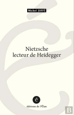 Bertrand.pt - Nietzsche Lecteur De Heidegger