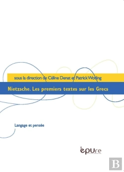 Bertrand.pt - Nietzsche. Les Premiers Textes Sur Les Grecs
