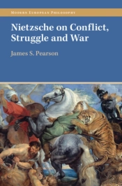 Nietzsche On Conflict, Struggle And War