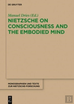 Bertrand.pt - Nietzsche On Consciousness And The Embodied Mind