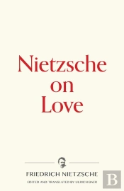 Nietzsche On Love