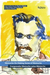 Nietzsche On Making Sense Of Nietzsche