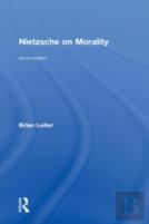Nietzsche On Morality