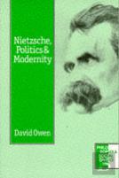 Nietzsche, Politics And Modernity