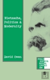 Nietzsche, Politics And Modernity