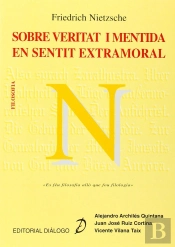 Nietzsche. Sobre Veritat I Mentida En Sentit Extramoral