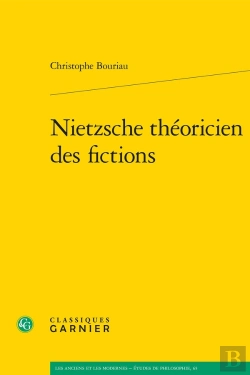 Bertrand.pt - Nietzsche Théoricien Des Fictions
