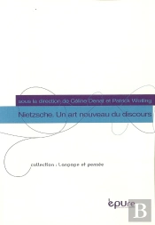 Nietzsche. Un Art Nouveau Du Discours