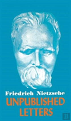 Bertrand.pt - Nietzsche Unpublished Letters