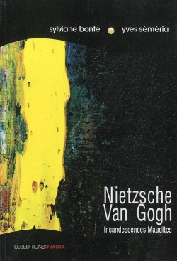 Bertrand.pt - Nietzsche-Van Gogh, Incandescences Maudites