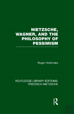 Bertrand.pt - Nietzsche, Wagner And The Philosophy Of Pessimism