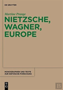 Bertrand.pt - Nietzsche, Wagner, Europe