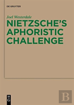 Nietzscheâ€™S Aphoristic Challenge