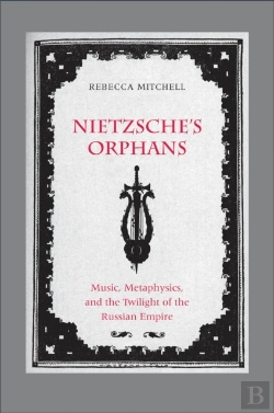 Bertrand.pt - Nietzsche'S Orphans