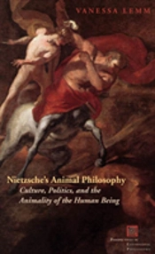 Nietzsche'S Animal Philosophy