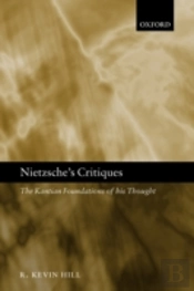 Nietzsche'S Critiques