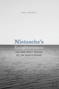 Bertrand.pt - Nietzsche'S Enlightenment