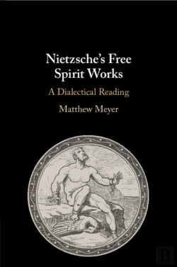 Bertrand.pt - Nietzsche'S Free Spirit Works