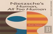 Nietzsche'S Human, All Too Human